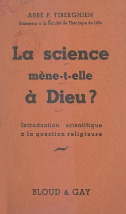 La science mène-t-elle à Dieu ?