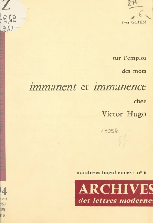 Sur l'emploi des mots "immanent" et "immanence" chez Victor Hugo - Yves Gohin - FeniXX réédition numérique