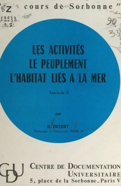 Les activités, le peuplement, l'habitat liés à la mer (2) - Bernard Dézert - FeniXX réédition numérique