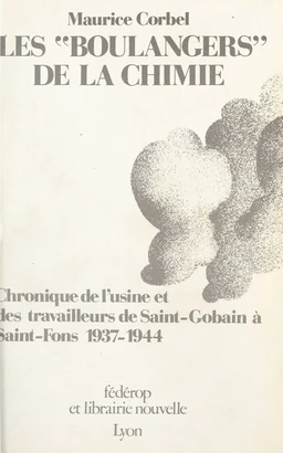 Les boulangers de la chimie