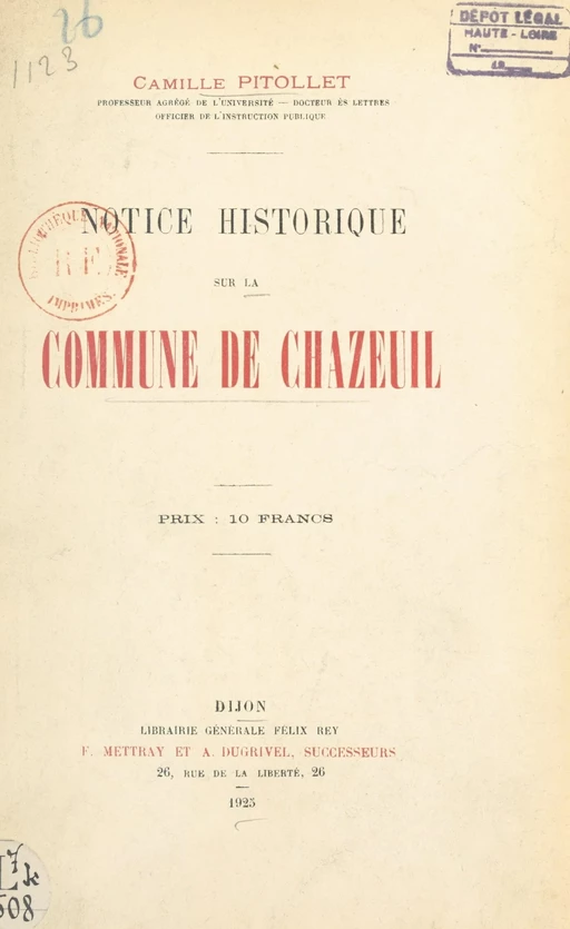 Notice historique sur la commune de Chazeuil - Camille Pitollet - FeniXX réédition numérique