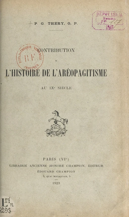 Contribution à l'histoire de l'aréopagitisme au IXe siècle - Gabriel Théry - FeniXX réédition numérique