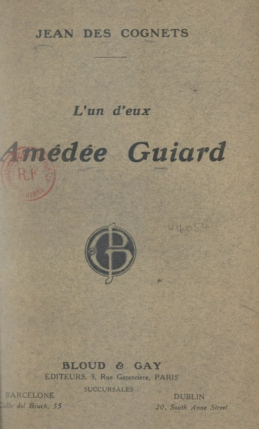 L'un d'eux : Amédée Guiard - Jean des Cognets - FeniXX réédition numérique