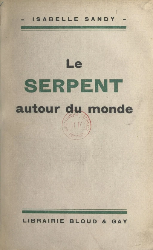 Le serpent autour du monde - Isabelle Sandy - FeniXX réédition numérique