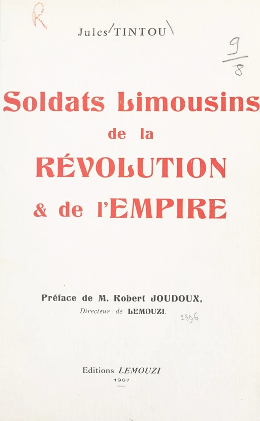 Soldats limousins de la Révolution et de l'Empire - Jules Tintou - FeniXX réédition numérique