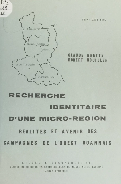 Recherche identitaire d'une micro-région - Robert Bouiller, Claude Brette - FeniXX réédition numérique