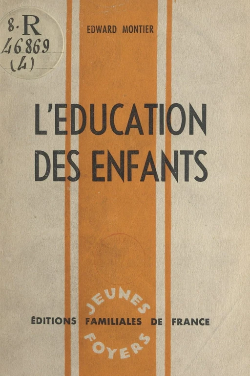 L'éducation des enfants - Edward Montier - FeniXX réédition numérique