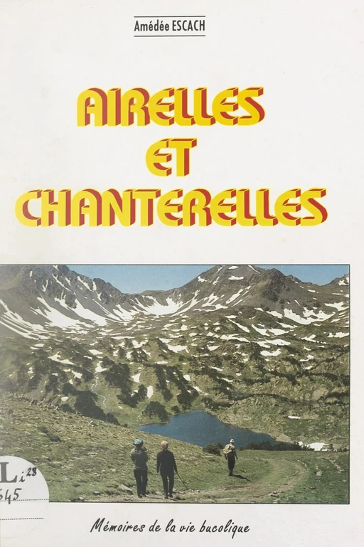 Airelles et chanterelles - Amédée Escach - FeniXX réédition numérique