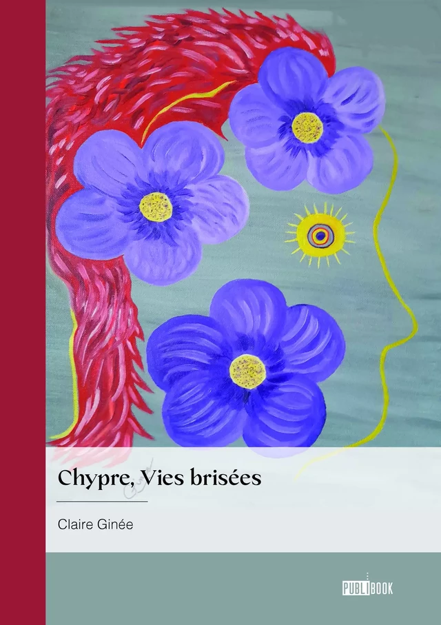 Chypre, vies brisées - Claire Ginée - Publibook