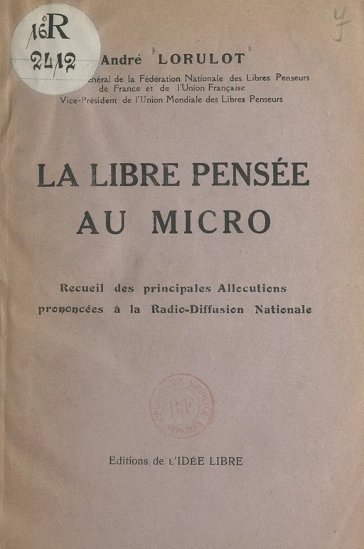 La libre pensée au micro - André Lorulot - FeniXX réédition numérique