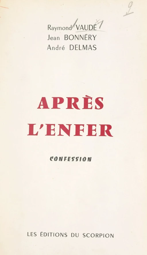 Après l'enfer - Jean Bonnéry, André Delmas, Raymond Vaudé - FeniXX réédition numérique