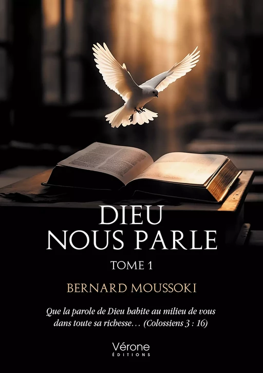 Dieu nous parle - Bernard Moussoki - Editions Vérone