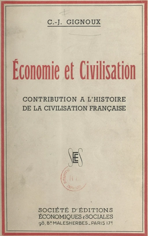 Économie et civilisation - Claude-Joseph Gignoux - FeniXX réédition numérique