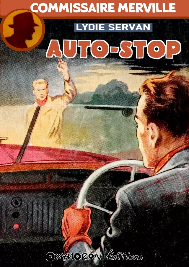 Auto-stop - Lydie Servan - OXYMORON Éditions