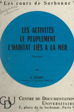 Les activités, le peuplement, l'habitat liés à la mer