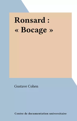 Ronsard : "Bocage"