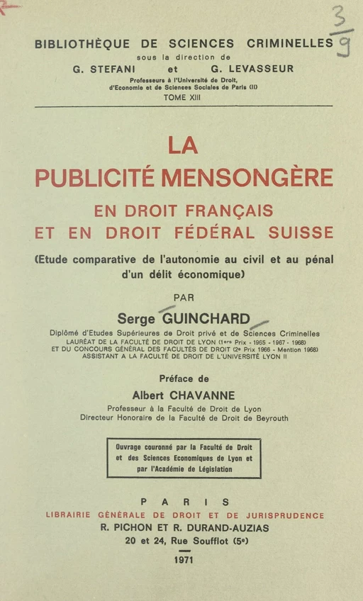 La publicité mensongère en droit français et en droit fédéral Suisse - Serge Guinchard - FeniXX réédition numérique