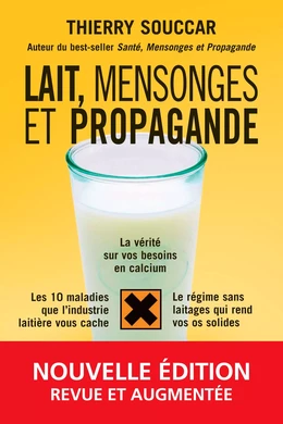 Lait, mensonges et propagande