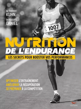 Nutrition de l'endurance - les secrets pour booster vos performances