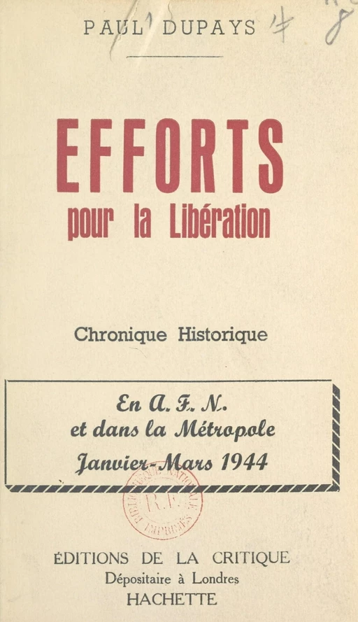 Efforts pour la Libération - Paul Dupays - FeniXX réédition numérique