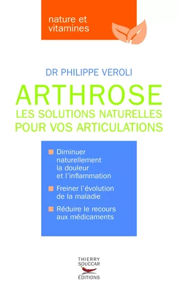 L'Arthrose - Les solutions naturelles pour vos articulations