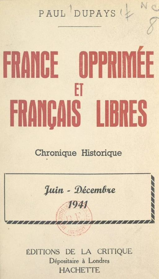 France opprimée et Français libres - Paul Dupays - FeniXX réédition numérique