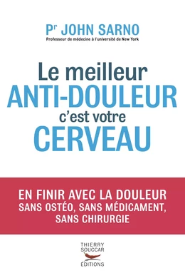 Le Meilleur anti-douleur c'est votre cerveau