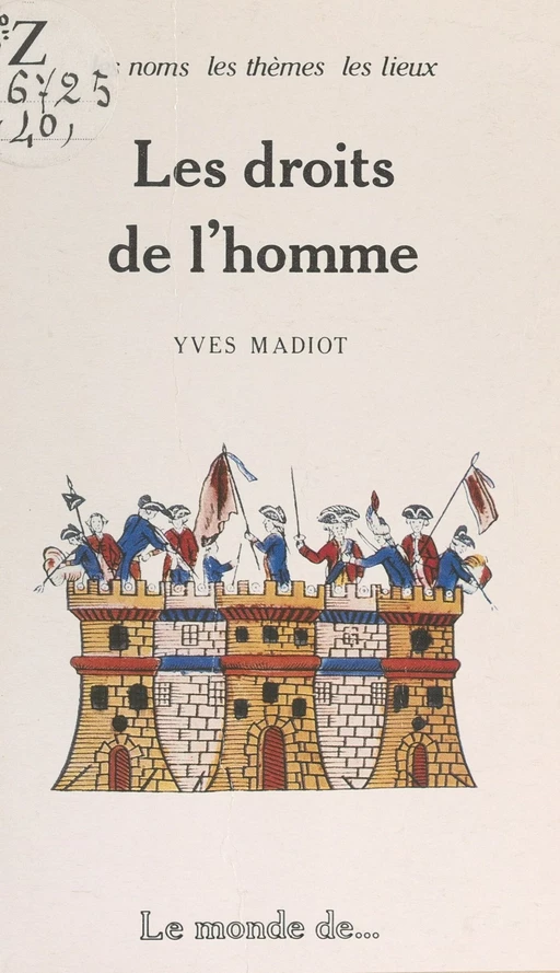 Les droits de l'homme - Yves Madiot - FeniXX réédition numérique