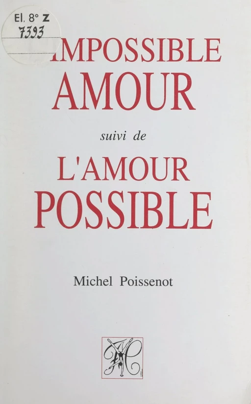 L'impossible amour - Michel Poissenot - FeniXX réédition numérique