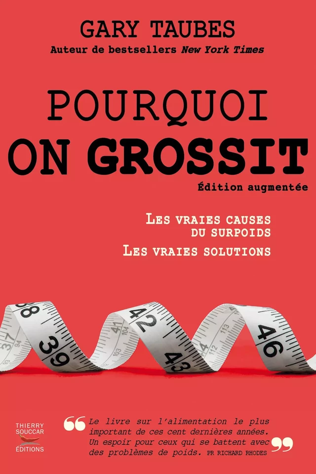 Pourquoi on grossit - Gary Taubes - Thierry Souccar Éditions