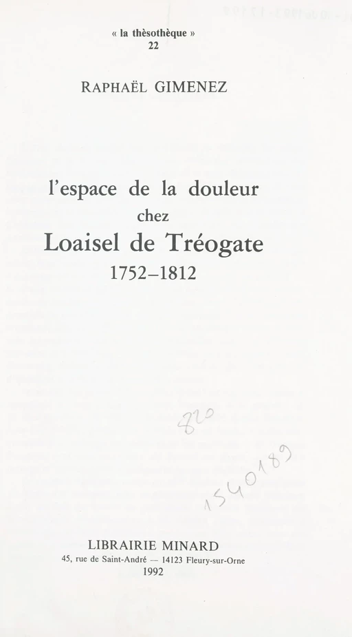 L'espace de la douleur chez Loaisel de Tréogate, 1752-1812 - Raphaël Gimenez - FeniXX réédition numérique