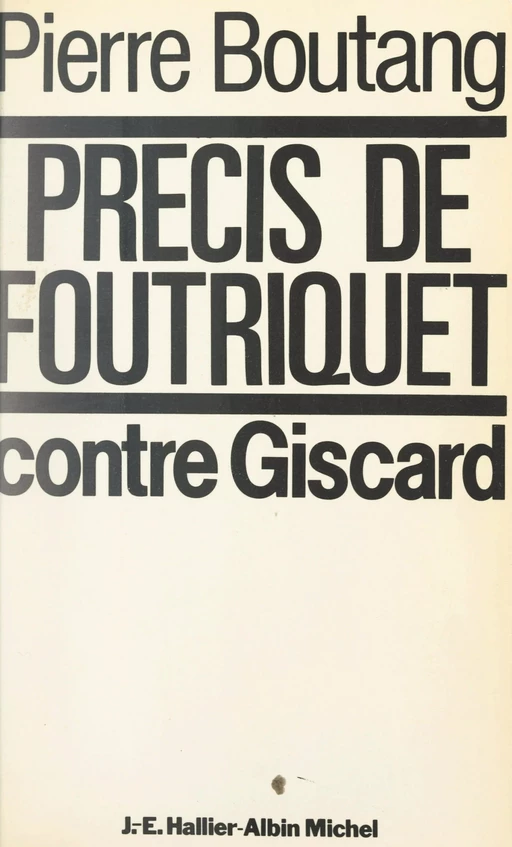 Précis de Foutriquet - Pierre Boutang - FeniXX réédition numérique