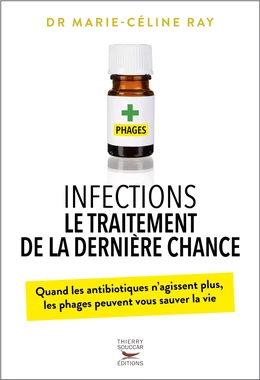 Infections - Le traitement de la dernière chance