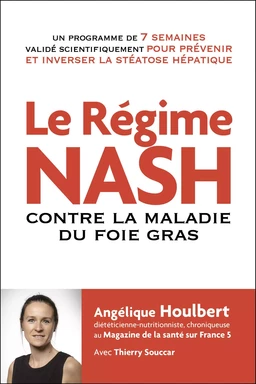 Le régime NASH contre la maladie du foie gras