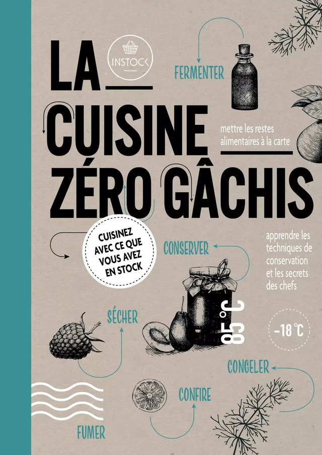 La cuisine zéro gâchis - Selma Seddik - Thierry Souccar Éditions