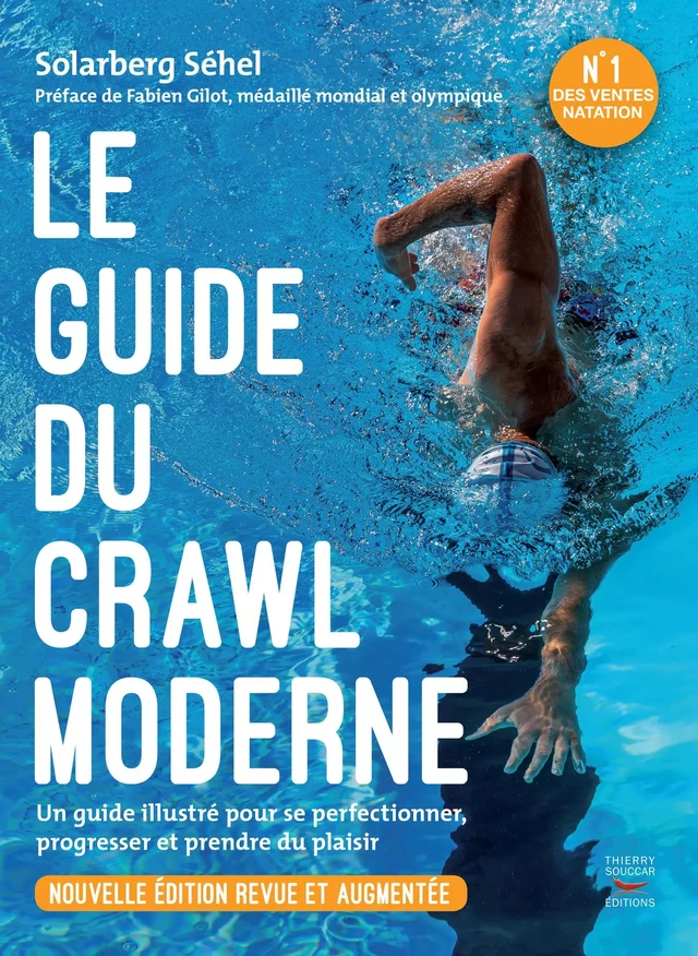 Le guide du crawl moderne - Solarberg Séhel, Elise Gilles - Thierry Souccar Éditions