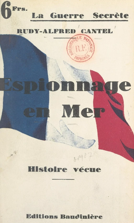 Espionnage en mer - Rudy-Alfred Cantel - FeniXX réédition numérique