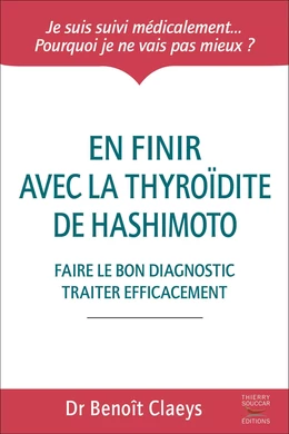 En finir avec la thyroïdite de Hashimoto