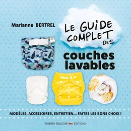 Le guide complet des couches lavables