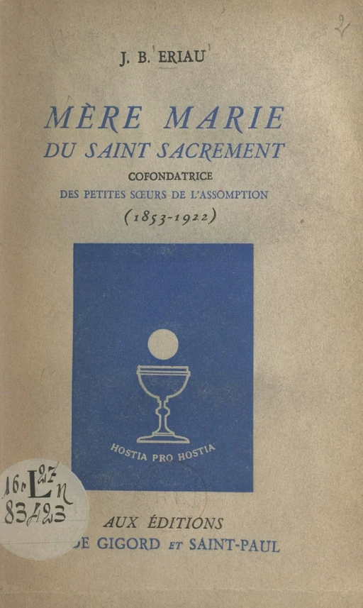 Mère Marie du Saint-Sacrement - Jean-Baptiste Eriau - FeniXX réédition numérique