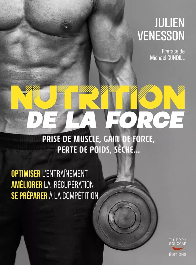 Nutrition de la force - Julien Venesson - Thierry Souccar Éditions