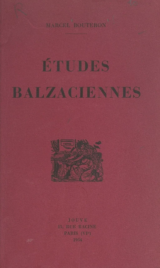 Études balzaciennes - Marcel Bouteron - FeniXX réédition numérique