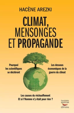 Climat, mensonges et propagande