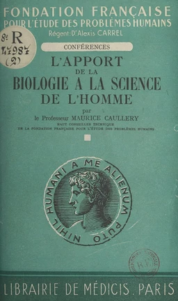 L'apport de la biologie à la science de l'homme