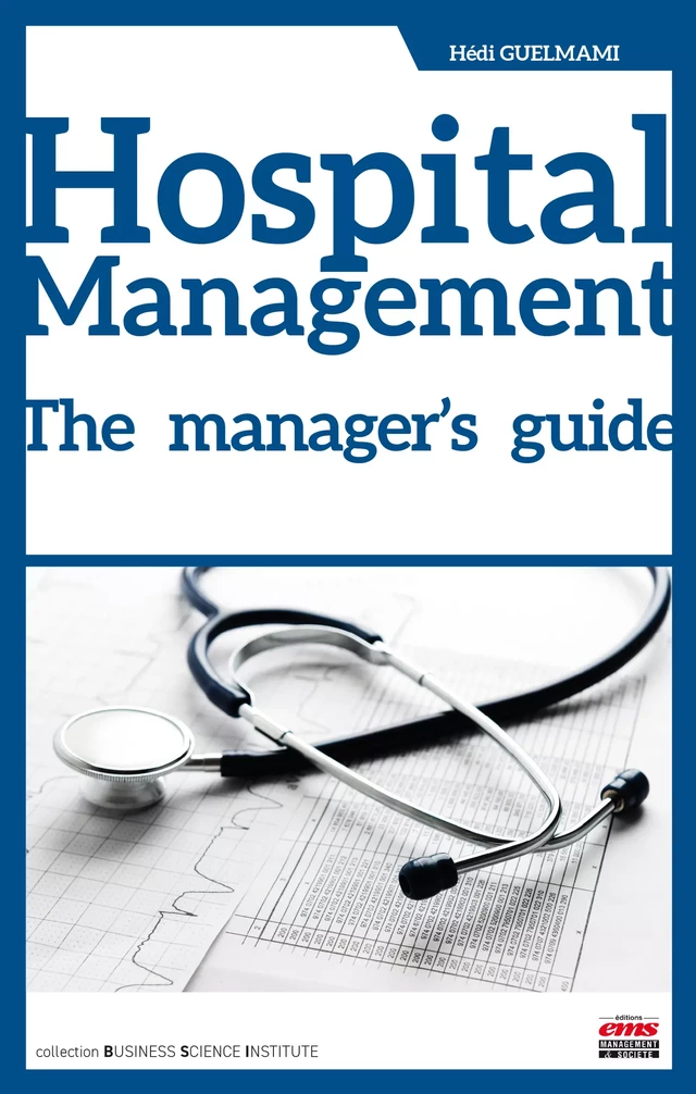 Hospital Management - Hédi Guelmami - Éditions EMS