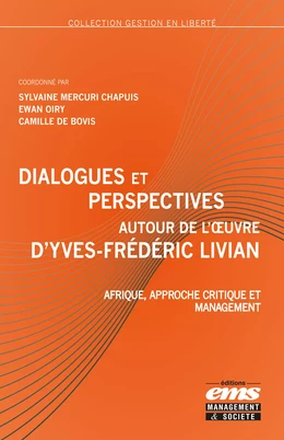 Dialogues et perspectives autour de l'oeuvre d'Yves-Frédéric Livian