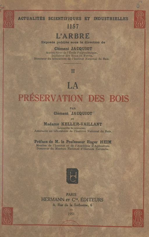 La préservation des bois - Clément Jacquiot,  Keller-Vaillant - FeniXX réédition numérique