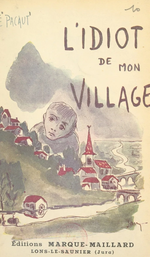 L'idiot de mon village - René Pacaut - FeniXX réédition numérique