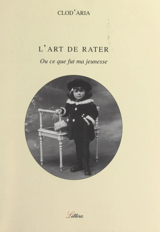 L'art de rater -  Clod'Aria - FeniXX réédition numérique