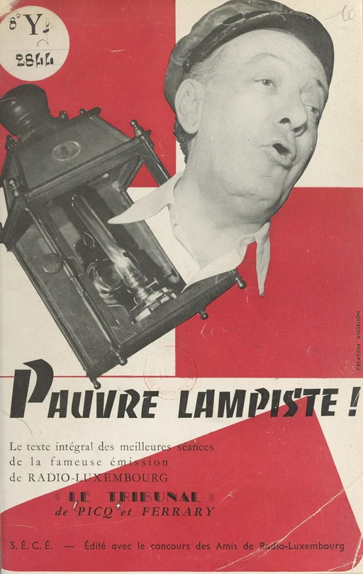 Pauvre lampiste ! - Pierre Ferrary, Jean Gorini, Robert Picq - FeniXX réédition numérique